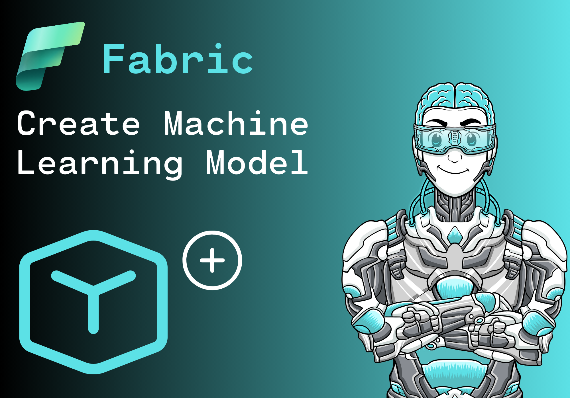 How to create a Machine Learning Model in Microsoft Fabric: A Step-by-Step Guide