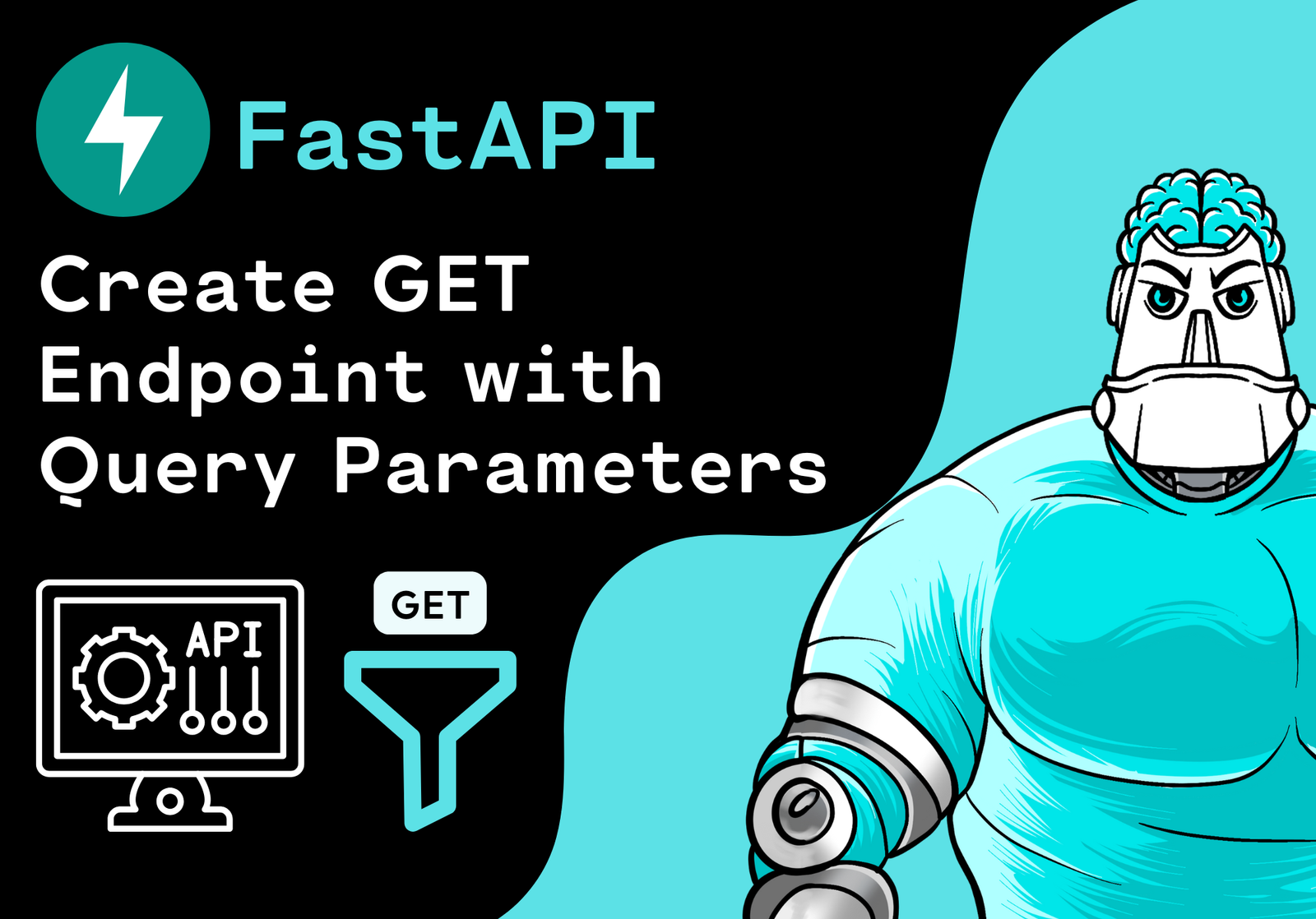 How to create a GET Endpoint with Query Parameters in FastAPI