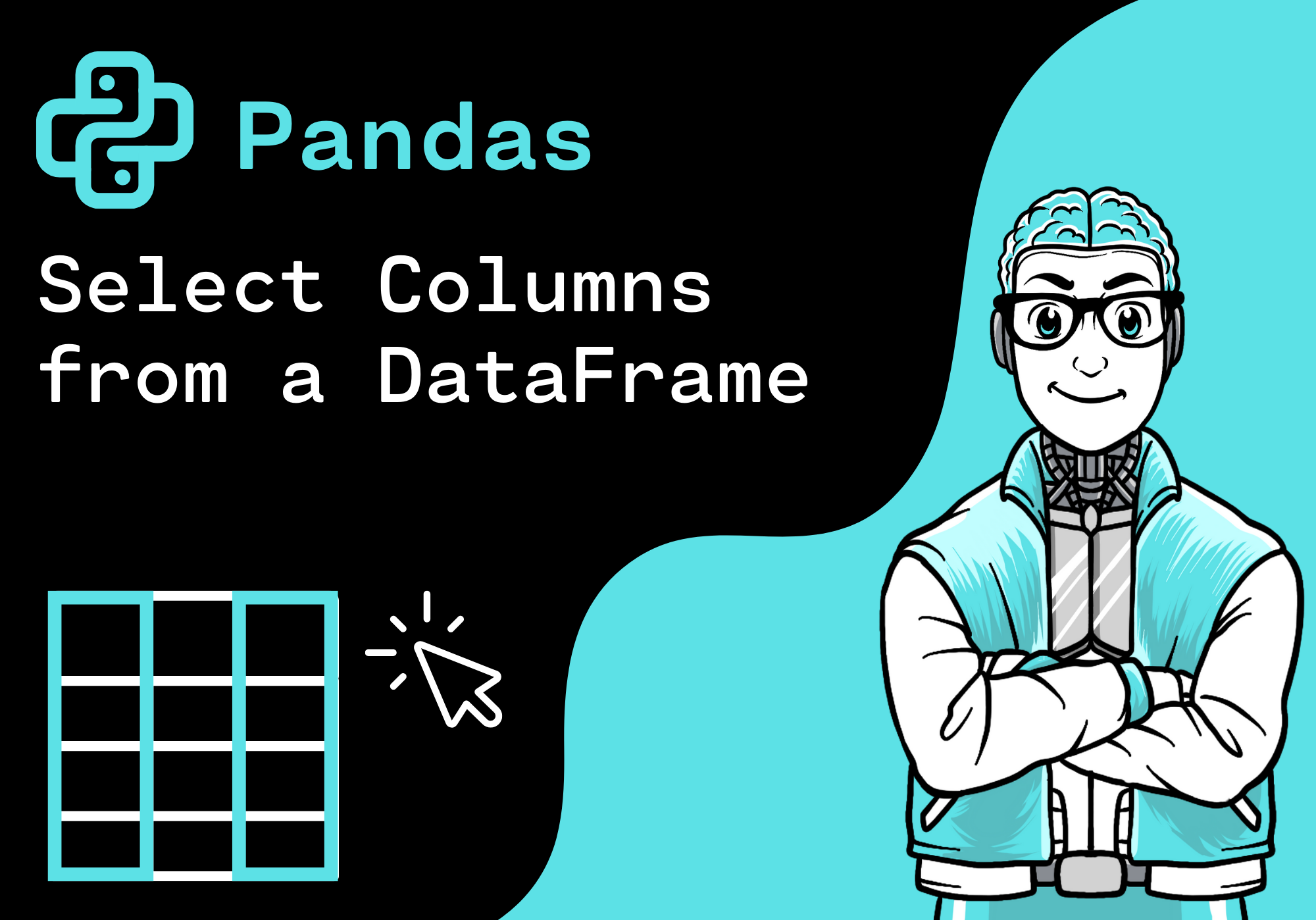 Pandas - Select Columns from a DataFrame