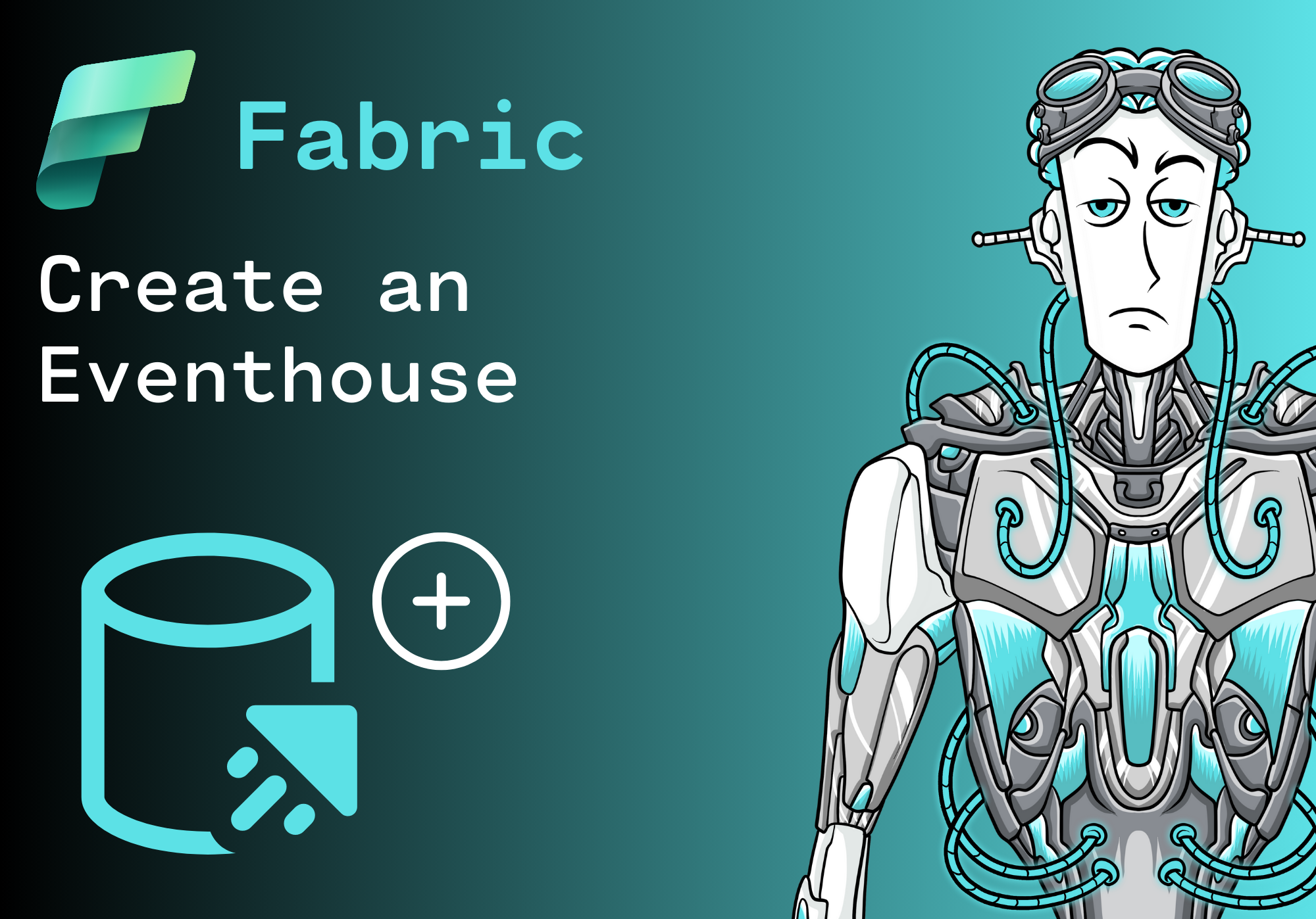 How to create an Eventhouse in Microsoft Fabric: A Step-by-Step Guide