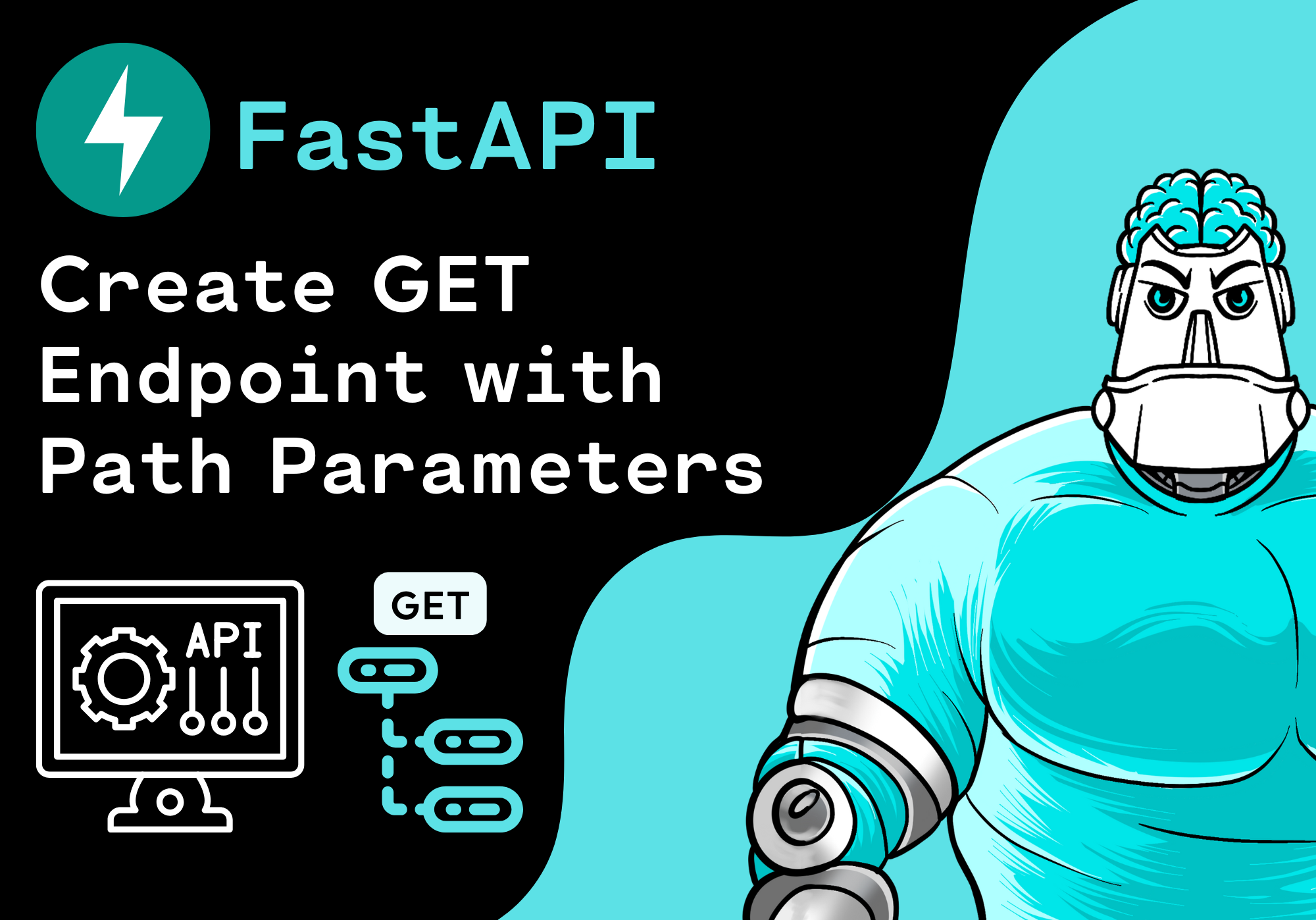 How to create a GET Endpoint with Path Parameters in FastAPI: A Beginner’s Guide