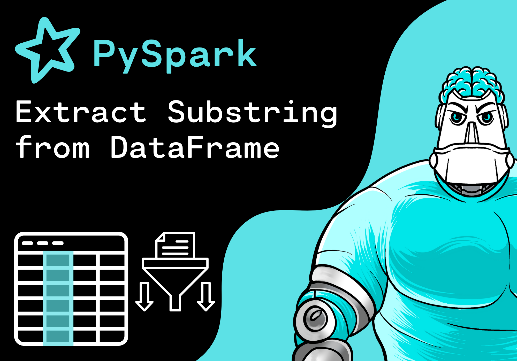 PySpark - Extract a Substring from a DataFrame Column