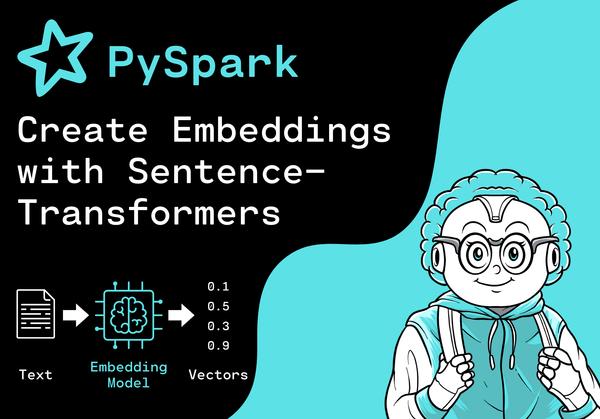 PySpark - Create Embedding Vectors with Sentence-Transformers