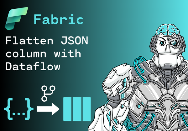 How to flatten a JSON column with a Dataflow in Microsoft Fabric