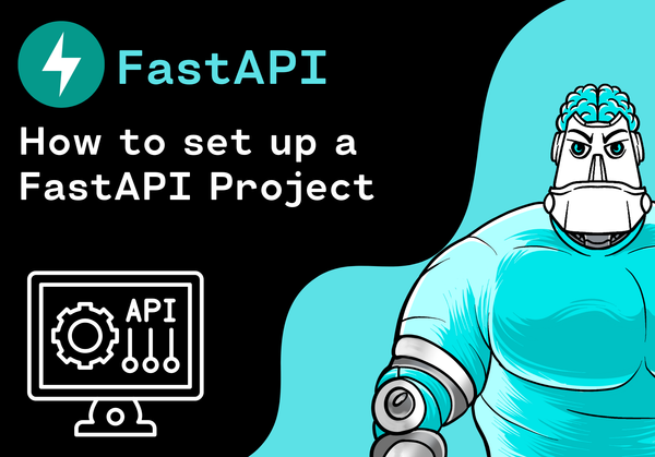 How to set up a FastAPI Project