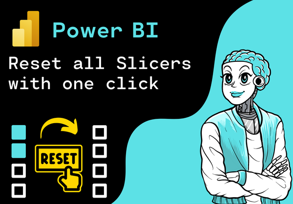 Power BI - How to reset all Slicers with one click